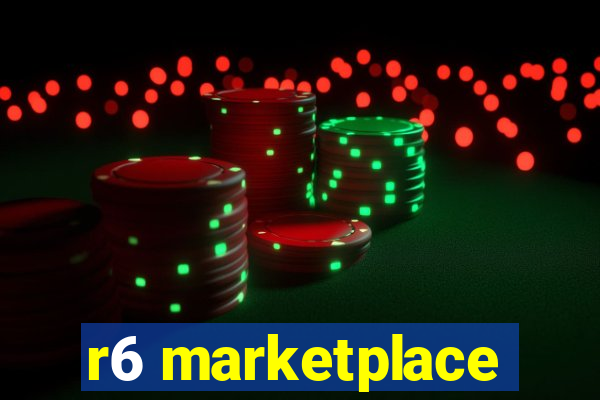 r6 marketplace